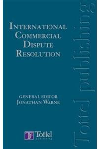 International Commercial Dispute Resolution