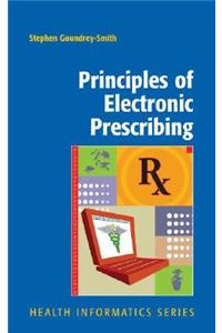 Principles of Electronic Prescribing