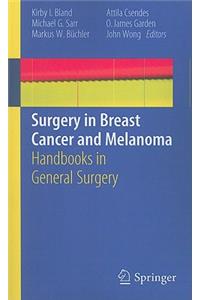 Surgery in Breast Cancer and Melanoma