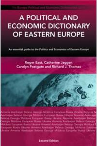 Political and Economic Dictionary of Eastern Europe