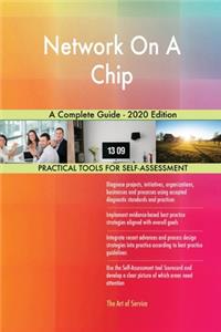 Network On A Chip A Complete Guide - 2020 Edition