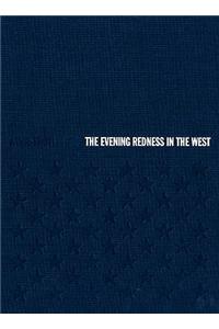 Jamie Shovlin: The Evening Redness in the West.