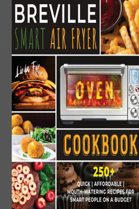 Breville Smart Air Fryer Oven Cookbook