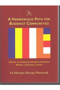 Harmonious Path for Buddhist Communities