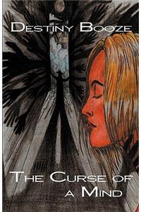 The Curse of a Mind