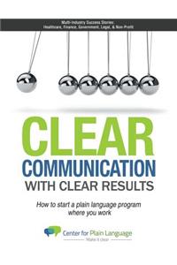 Clear Communications with Clear Results
