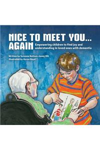 Nice to Meet You...Again