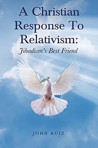 Christian Response To Relativism