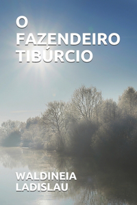 O fazendeiro Tibúrcio