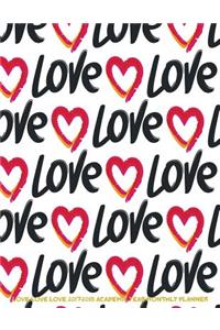 Love Love Love 2017--2018 Academic Year Monthly Planner
