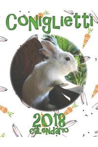 Coniglietti 2018 Calendario (Edizione Italia)