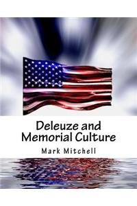 Deleuze and Memorial Culture