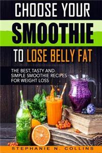 Choose Your Smoothie To Lose Belly Fat