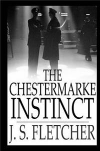 The Chestermarke Instinct