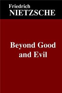 Beyond Good and Evil