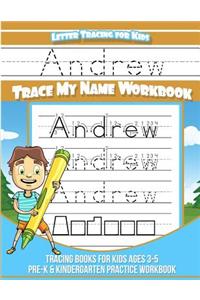 Letter Tracing for Kids Andrew Trace my Name Workbook