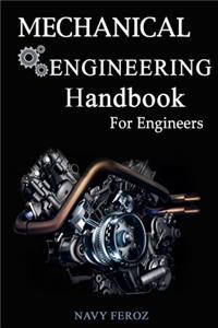 Mechanical Engineering Handbook