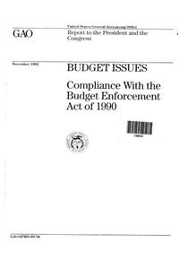 Budget Issues: Compliance with the Budget Enforcement Act of 1990