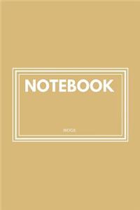Notebook: Beige: Notebook 6 X 9: Notebook 50 Sheets
