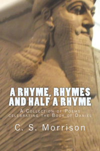 Rhyme, Rhymes and Half a Rhyme (UK Edition)