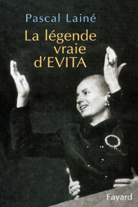 La légende vraie d'EVITA