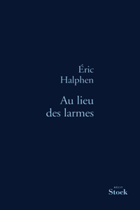 Au Lieu Des Larmes