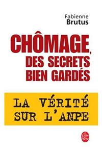 Chomage Des Secrets Bien Gardes