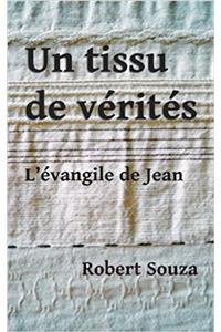 Un Tissu de Verites