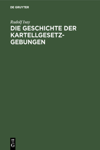 Geschichte der Kartellgesetzgebungen