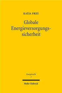 Globale Energieversorgungssicherheit