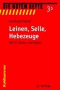 Leinen, Seile, Hebezeuge