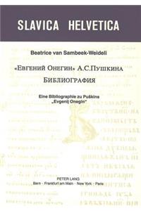 «Evgenij Onegin»  A. S. Puskina. Bibliografija