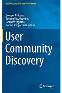 User Community Discovery