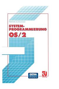 Systemprogrammierung OS/2 2.X