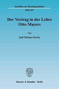 Der Vertrag in Der Lehre Otto Mayers