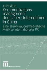 Kommunikationsmanagement deutscher Unternehmen in China