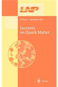 Lectures on Quark Matter