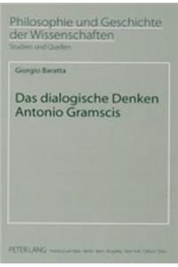 Das Dialogische Denken Antonio Gramscis