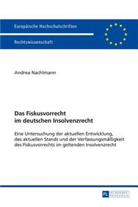 Fiskusvorrecht im deutschen Insolvenzrecht