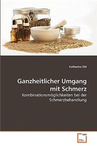 Ganzheitlicher Umgang mit Schmerz