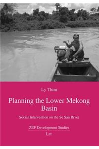 Planning the Lower Mekong Basin