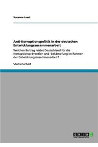 Anti-Korruptionspolitik in der deutschen Entwicklungszusammenarbeit