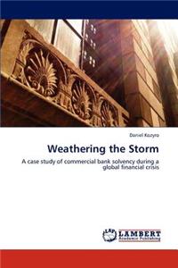 Weathering the Storm