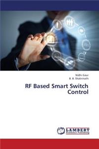 RF Based Smart Switch Control