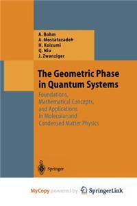 The Geometric Phase in Quantum Systems