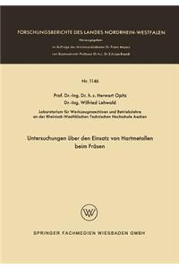 Untersuchungen Über Den Einsatz Von Hartmetallen Beim Fräsen