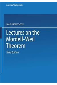 Lectures on the Mordell-Weil Theorem