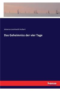 Geheimniss der vier Tage