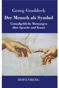 Mensch als Symbol