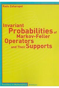 Invariant Probabilities of Markov-Feller Operators and Their Supports